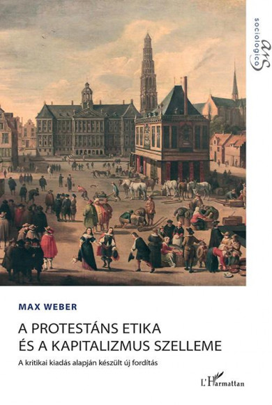 Könyv A protestáns etika és a kapitalizmus szelleme (Max Weber)