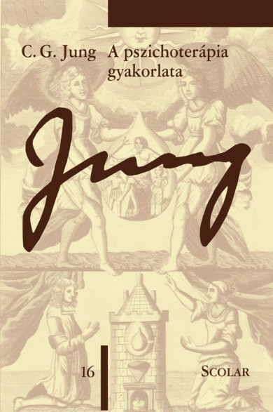 Könyv A pszichoterápia gyakorlata (ÖM 16. kötet) (3. kiadás) (C. G. Jung)