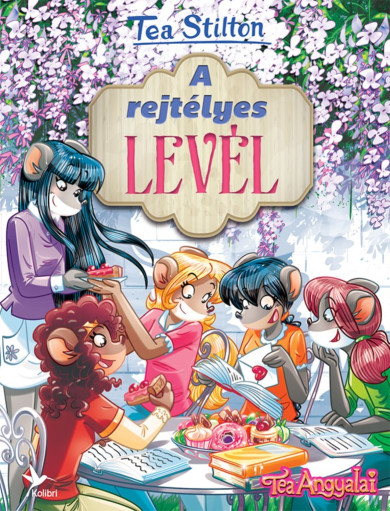 Könyv A rejtélyes levél (Tea Stilton)