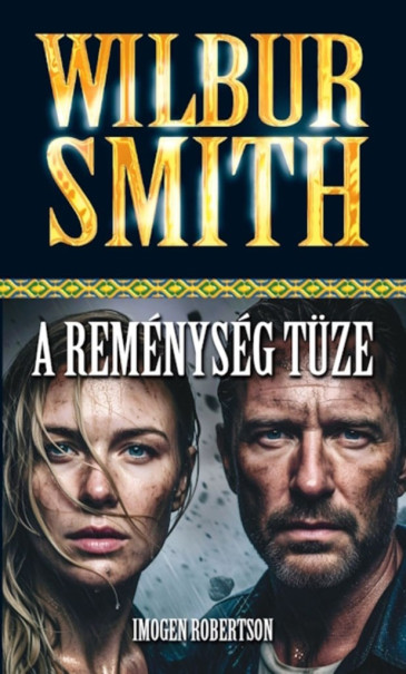Könyv A reménység tüze (Wilbur Smith)