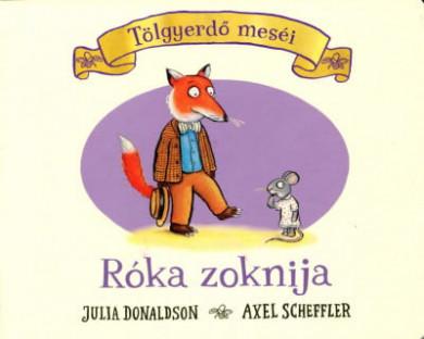 Könyv A róka zoknija - Tölgyerdő meséi (Julia Donaldson)
