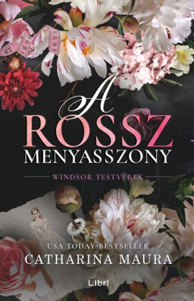 Könyv A rossz menyasszony - Éldekorált kiadás (Catharina Maura)
