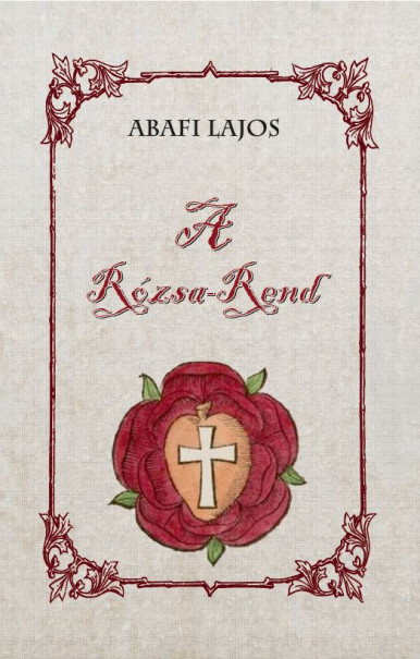 Könyv A Rózsa-Rend (Abafi Lajos)