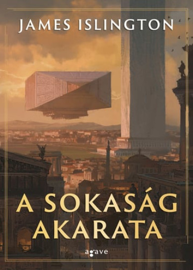 Könyv A sokaság akarata (James Islington)