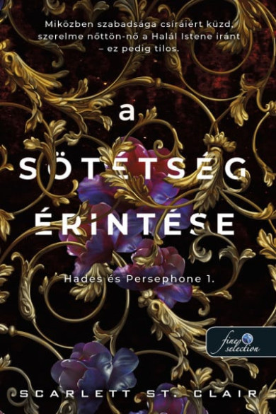 Könyv A sötétség érintése (Hades és Persephone 1.) (Scarlett St. Clair)