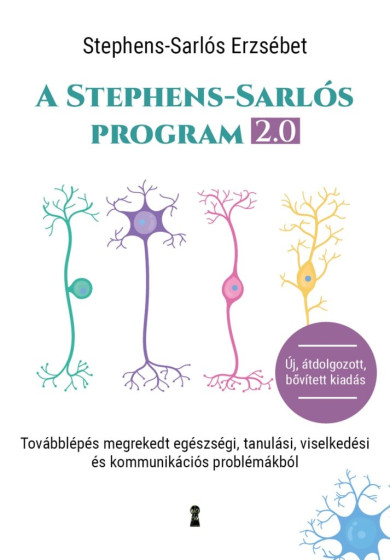 Könyv A Stephens-Sarlós-program 2.0 (Stephens-Sarlós Erzsébet)