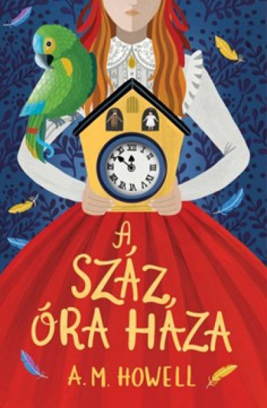 Könyv A száz óra háza (A. M. Howell)