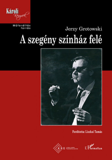 Könyv A szegény színház felé (Jerzy Grotowski)