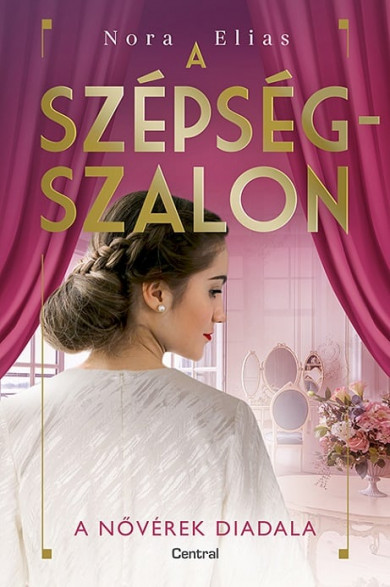 Könyv A szépségszalon - A nővérek diadala (Nora Elias)