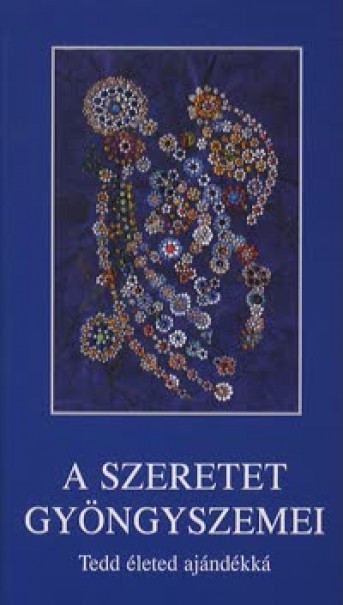 Könyv A szeretet gyöngyszemei (Angelisz Irini)