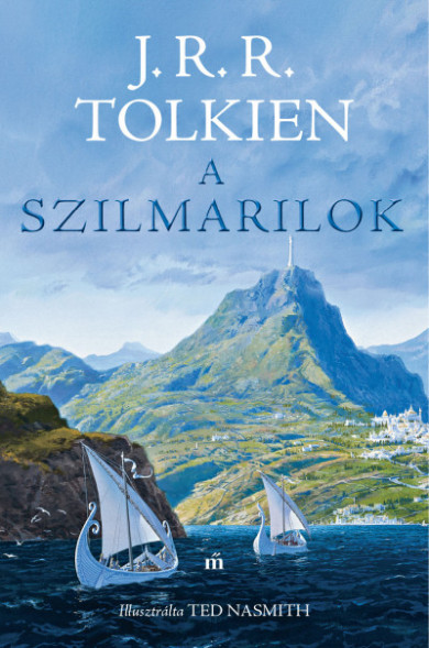 Könyv A szilmarilok _ Illusztrálta Ted Nasmith (J. R. R. Tolkien)
