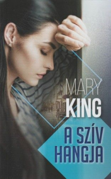 Könyv A szív hangja (Mary King)