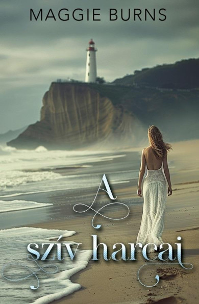 Könyv A szív harcai (Maggie Burns)