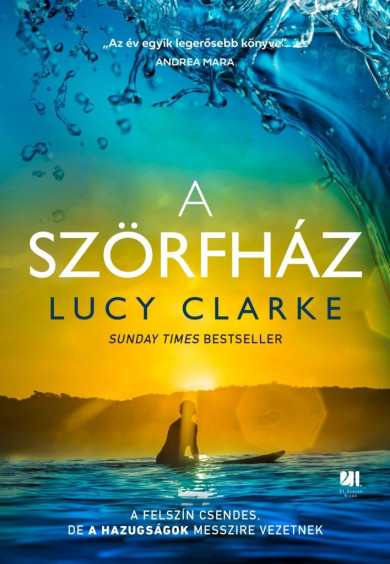 Könyv A Szörfház (Lucy Clarke)