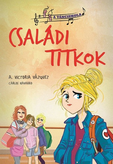 Könyv A tánciskola 2. - Családi titkok (A. Victoria Vázquez)