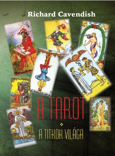 Könyv A tarot - A titkok világa (Richard Cavendish)