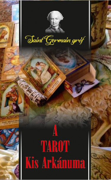 Könyv A Tarot Kis Arkánuma (Saint-Germain Gróf)