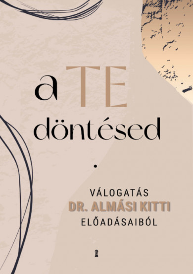Könyv A Te döntésed (Almási Kitti)