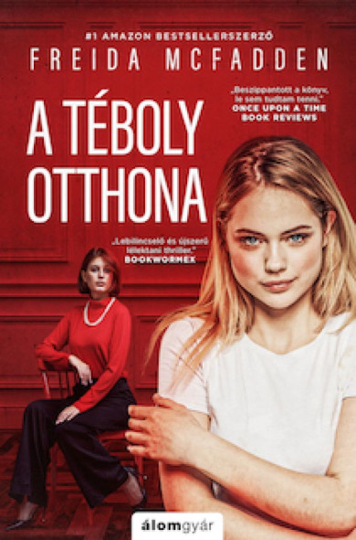 Könyv A téboly otthona (Freida McFadden)