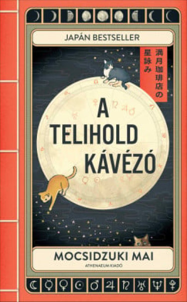 Könyv A Telihold kávézó (Mocsidzuki Mai)