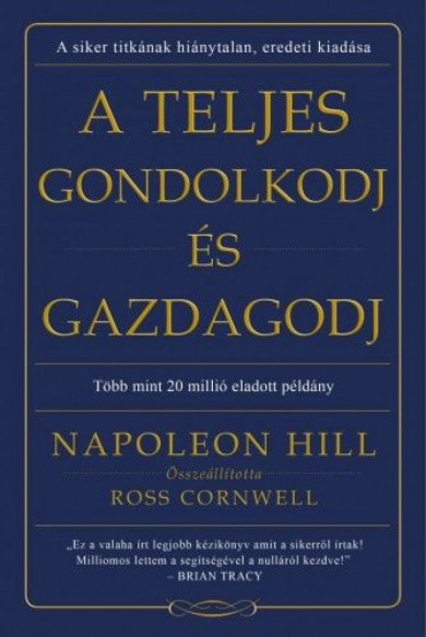 Könyv A teljes gondolkodj és gazdagodj (Napoleon Hill)