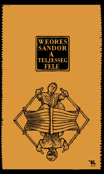 Könyv A teljesség felé (Weöres Sándor)
