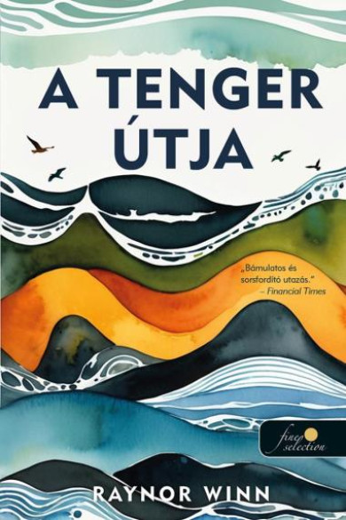 Könyv A tenger útja (A tenger útja 1.) (Raynor Winn)