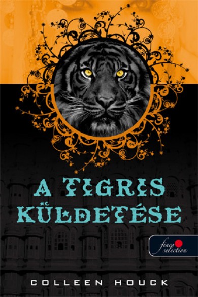 Könyv A tigris küldetése (Colleen Houck)