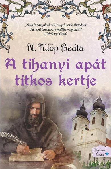 Könyv A tihanyi apát titkos kertje (N. Fülöp Beáta)