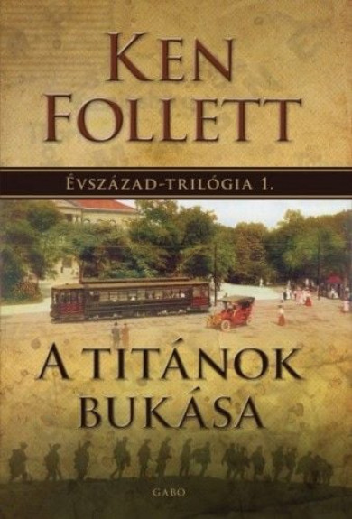 Könyv A titánok bukása (Ken Follett)