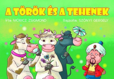 Könyv A török és a tehenek (zöld borítós) (Móricz Zsigmond)