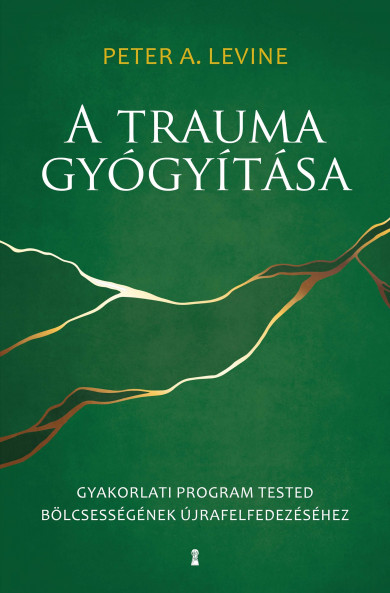 Könyv A trauma gyógyítása (Peter A. Levine)