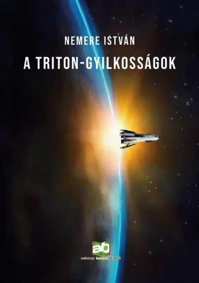 Könyv A Triton-gyilkosságok (Nemere István)