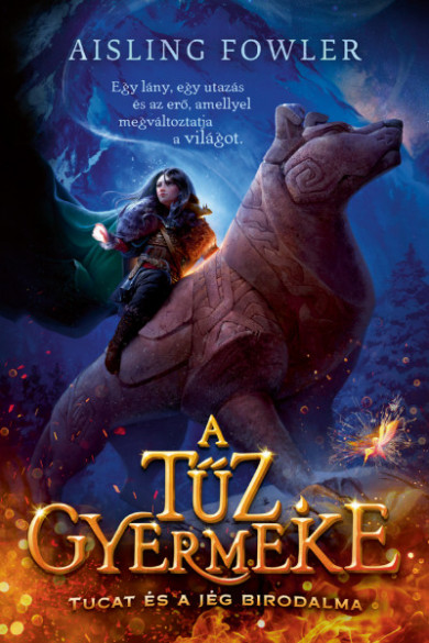Könyv A tűz gyermeke (Aisling Fowler)