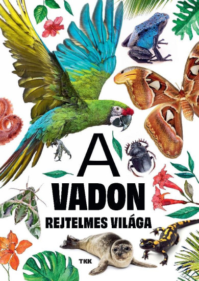 Könyv A vadon rejtelmes világa