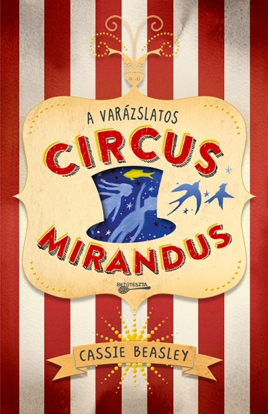 Könyv A varázslatos Circus Mirandus (Cassie Beasley)