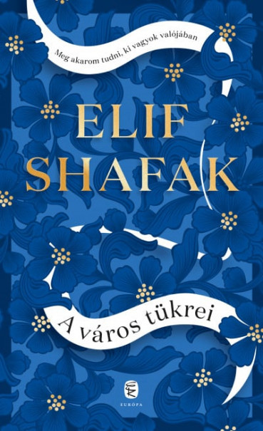 Könyv A város tükrei (Elif Shafak)