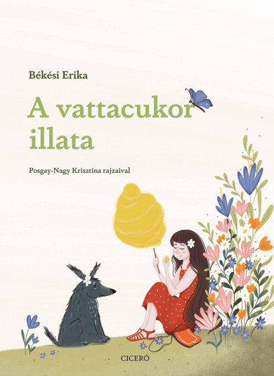Könyv A vattacukor illata (Békési Erika)