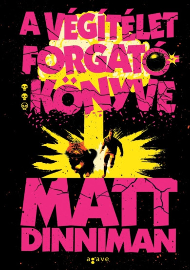 Könyv A végítélet forgatókönyve (Matt Dinniman)