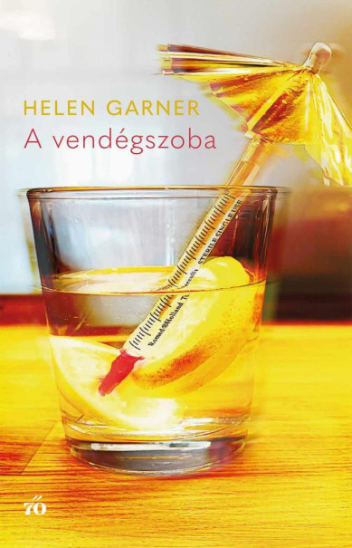 Könyv A vendégszoba (Helen Garner)