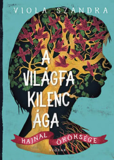 Könyv A Világfa kilenc ága (Viola Szandra)