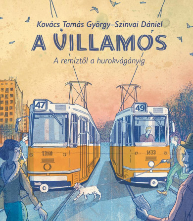 Könyv A villamos (Kovács Tamás György)