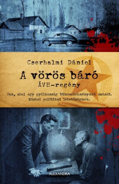Könyv A vörös báró - ÁVH-regény (Cserhalmi Dániel)