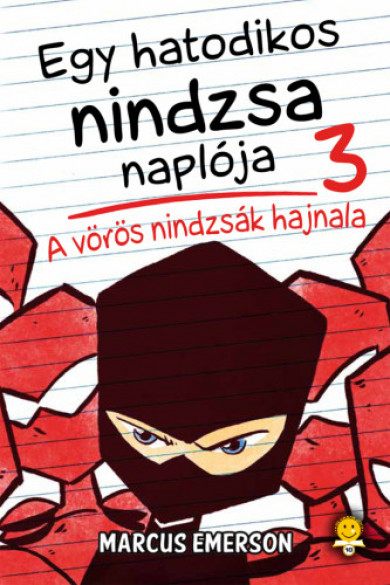 Könyv A vörös nindzsák hajnala - Egy hatodikos nindzsa naplója 3. (Marcus Em