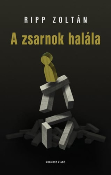 Könyv A zsarnok halála (Ripp Zoltán)