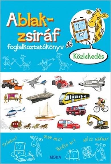 Könyv Ablak-zsiráf foglalkoztató - Közlekedés (Somlai János)