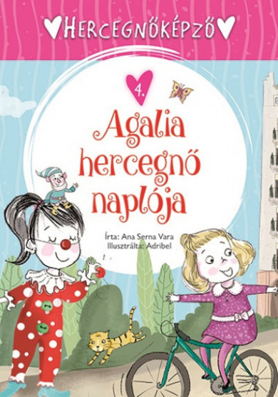 Könyv Agalia hercegnő naplója (Ana Serna Vara)