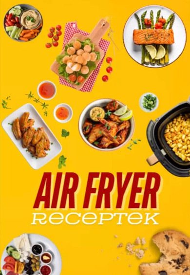 Könyv Air fryer receptek (Baranyai Zoltán)