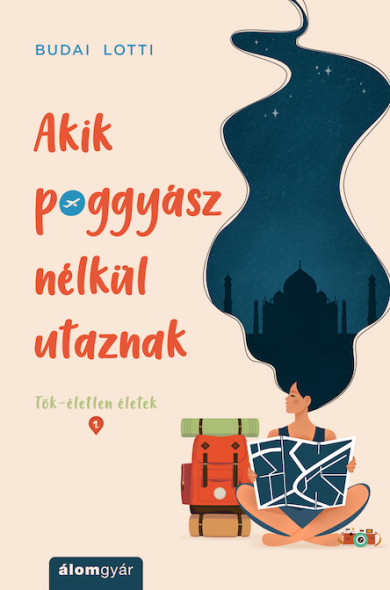 Könyv Akik poggyász nélkül utaznak (Budai Lotti)