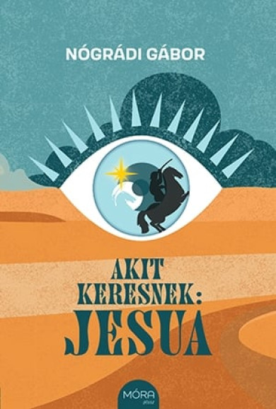 Könyv Akit keresnek: Jesua (Nógrádi Gábor)